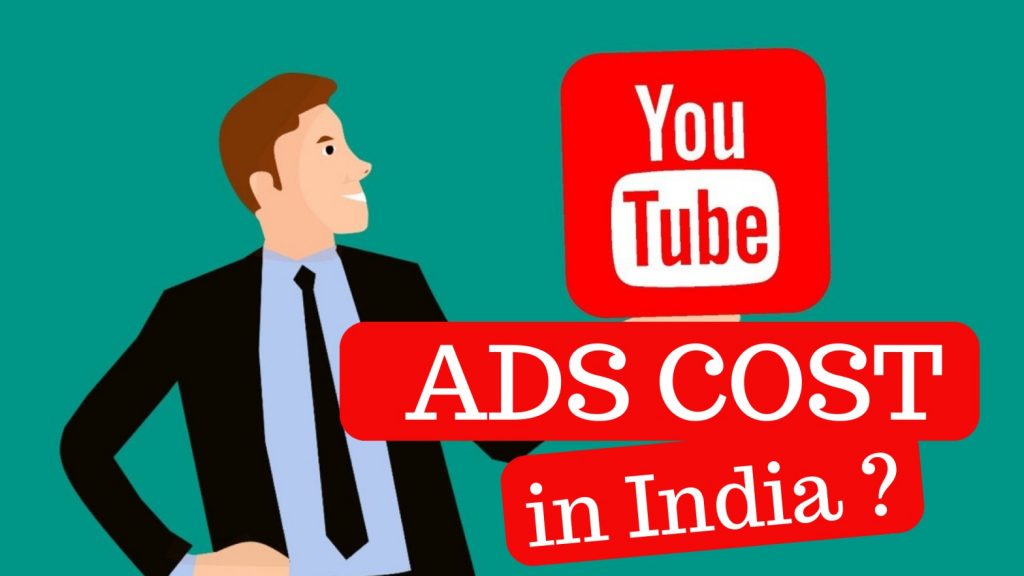 How Much Does YouTube Ads Cost in India?